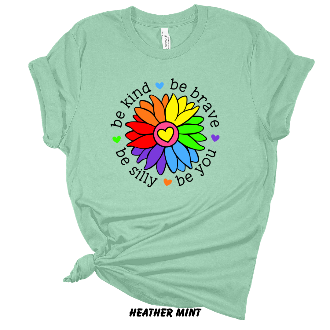 Be Kind, Be Brave, Be Silly, Be You!