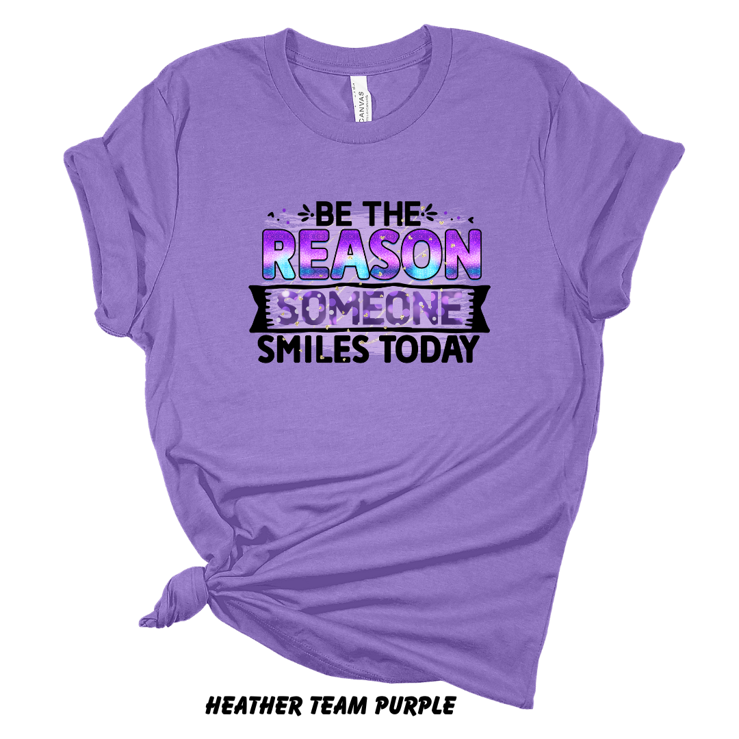 Be the Reason Someone Smiles Today