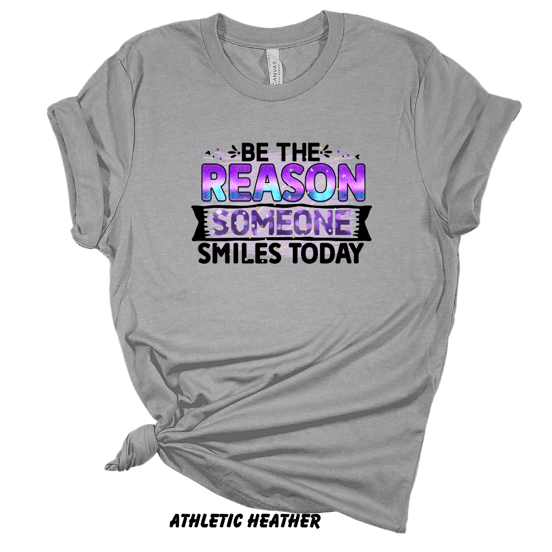Be the Reason Someone Smiles Today