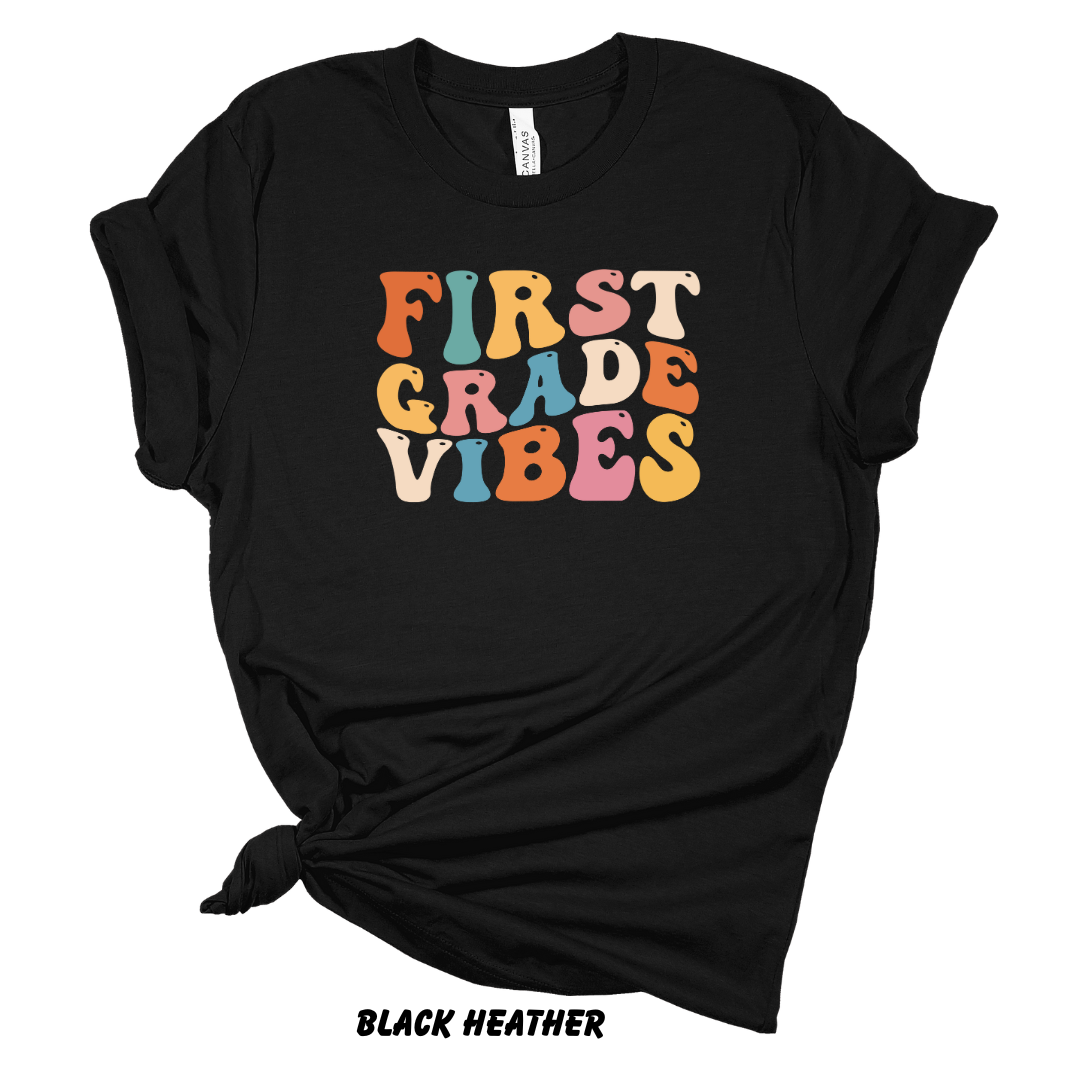First Grade Vibes Tee