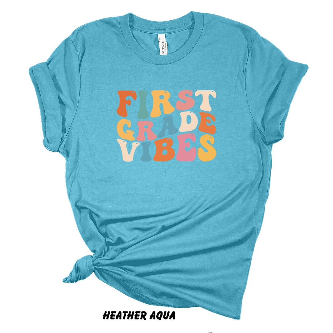 First Grade Vibes Tee