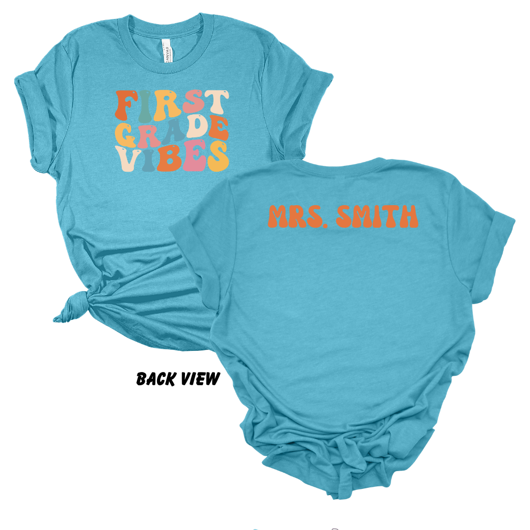 First Grade Vibes Tee