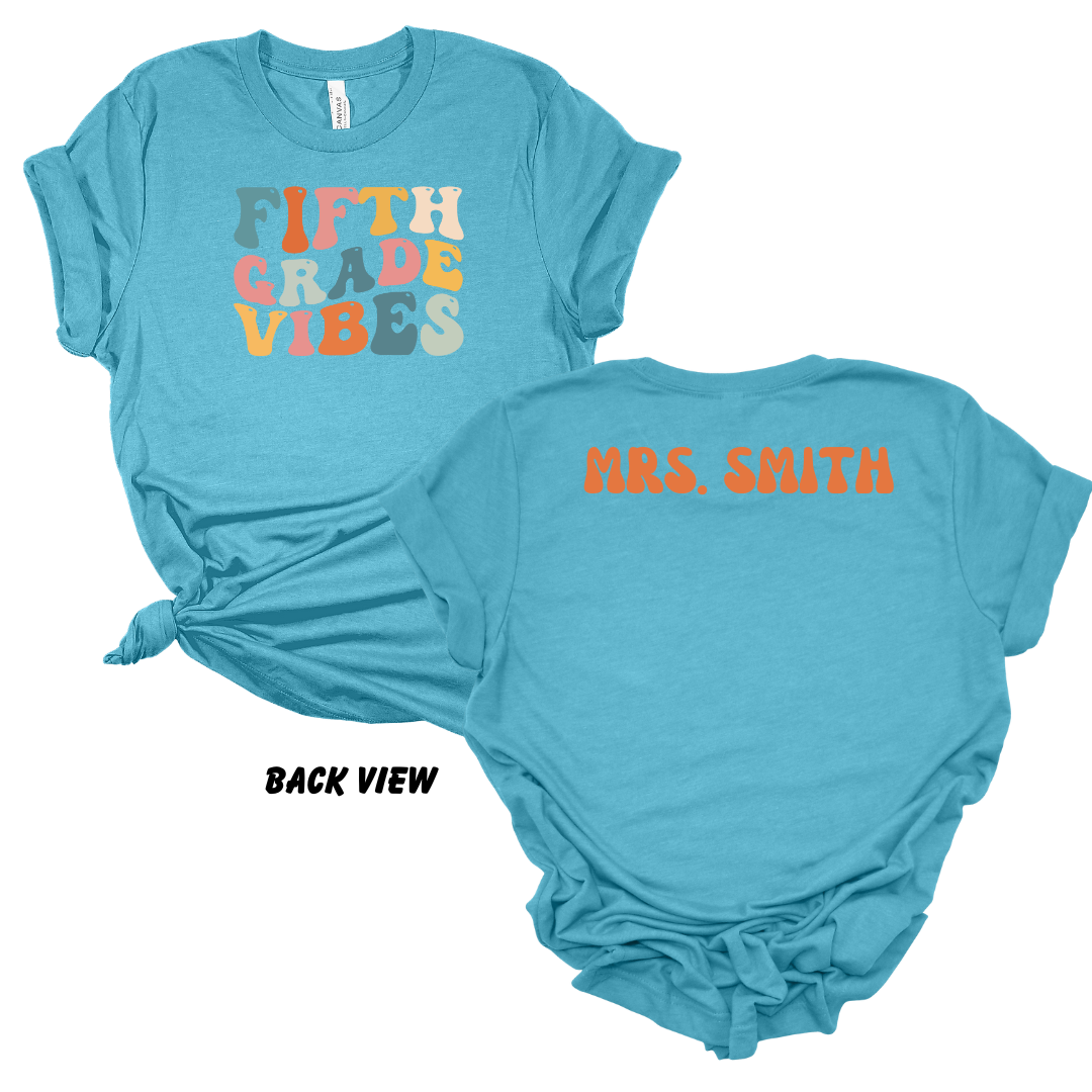 Fifth Grade Vibes Tee