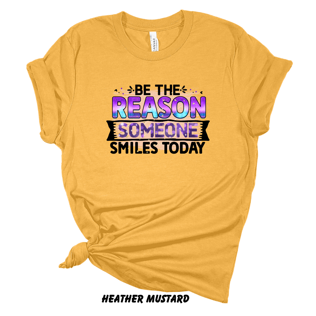 Be the Reason Someone Smiles Today