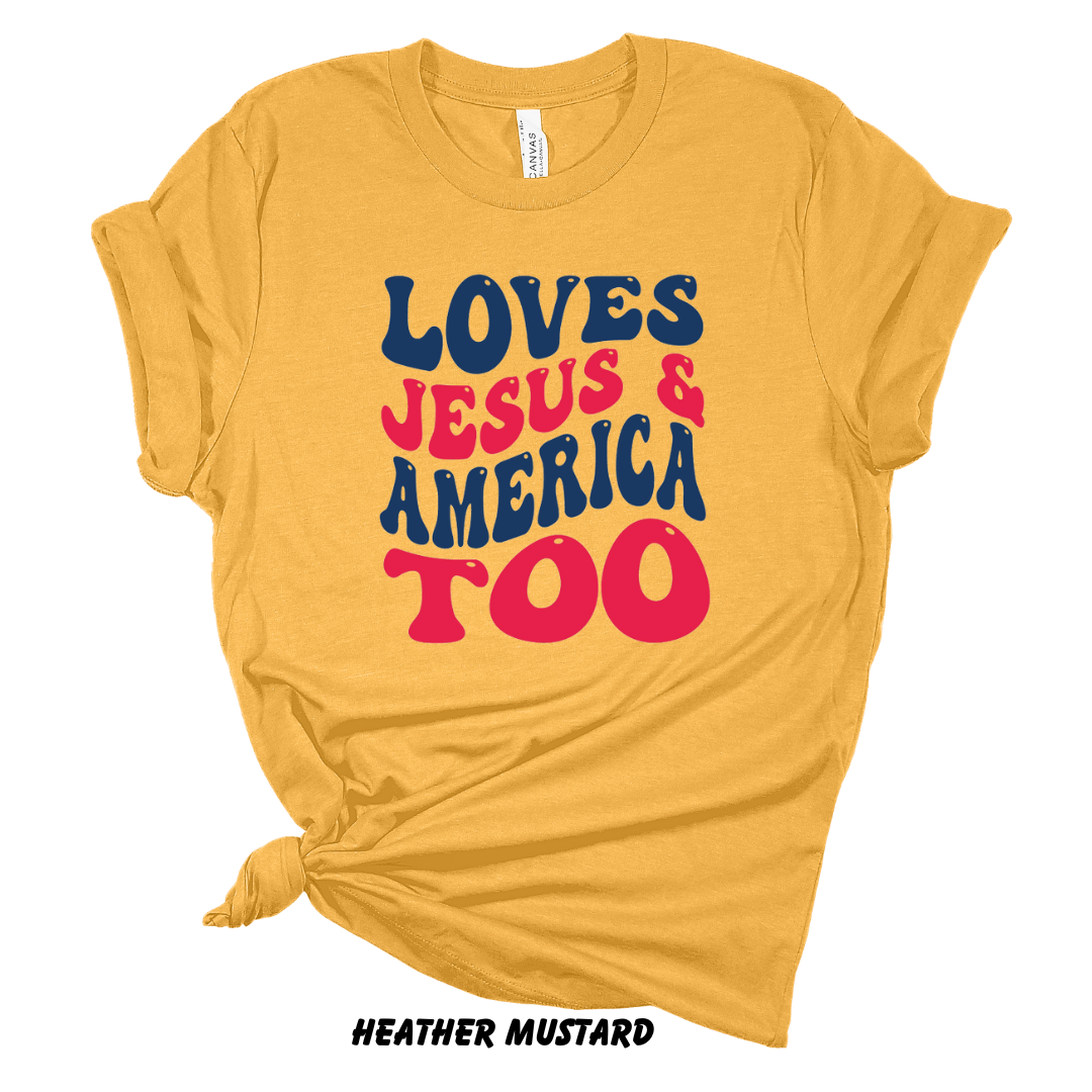 Loves Jesus and America, Too