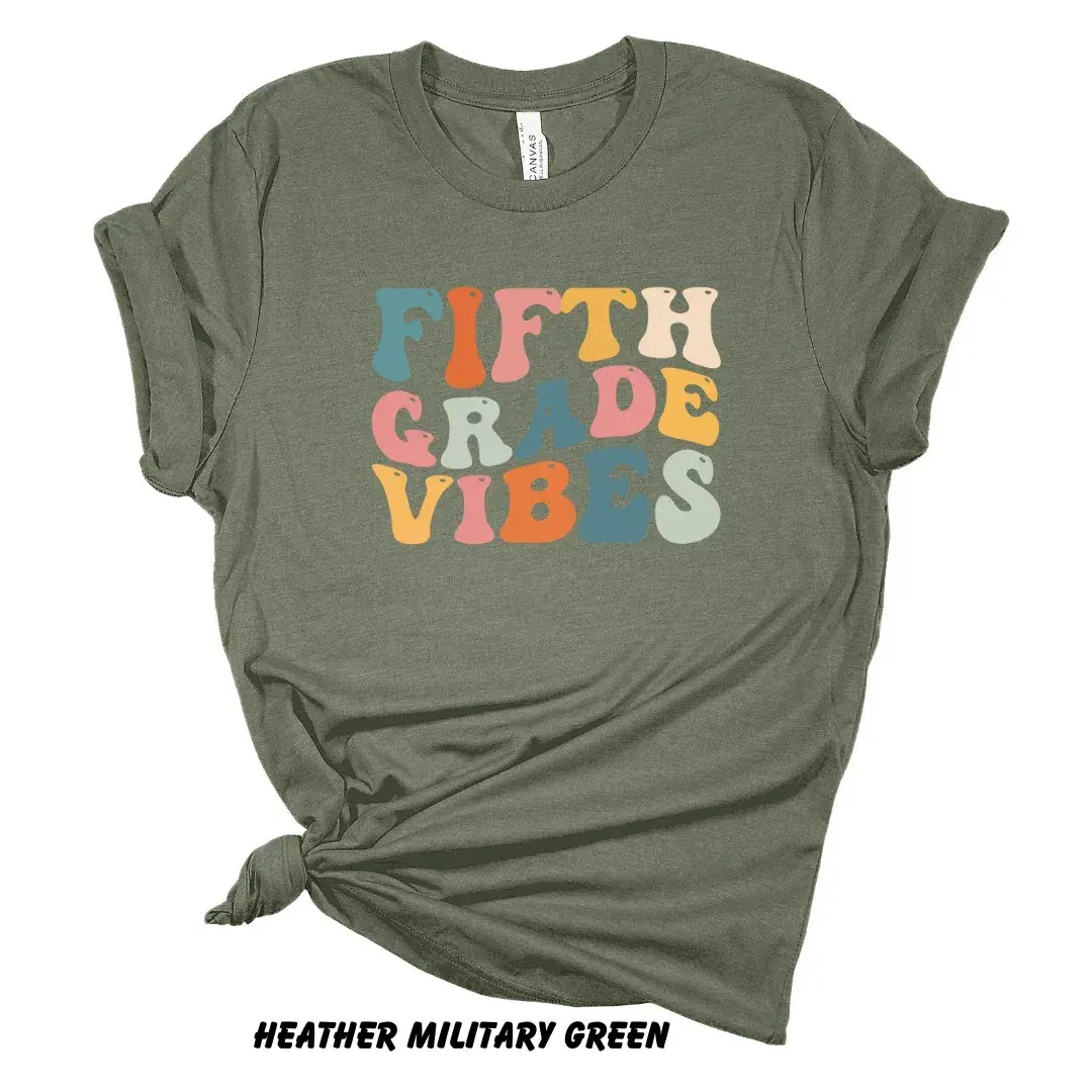 Fifth Grade Vibes Tee
