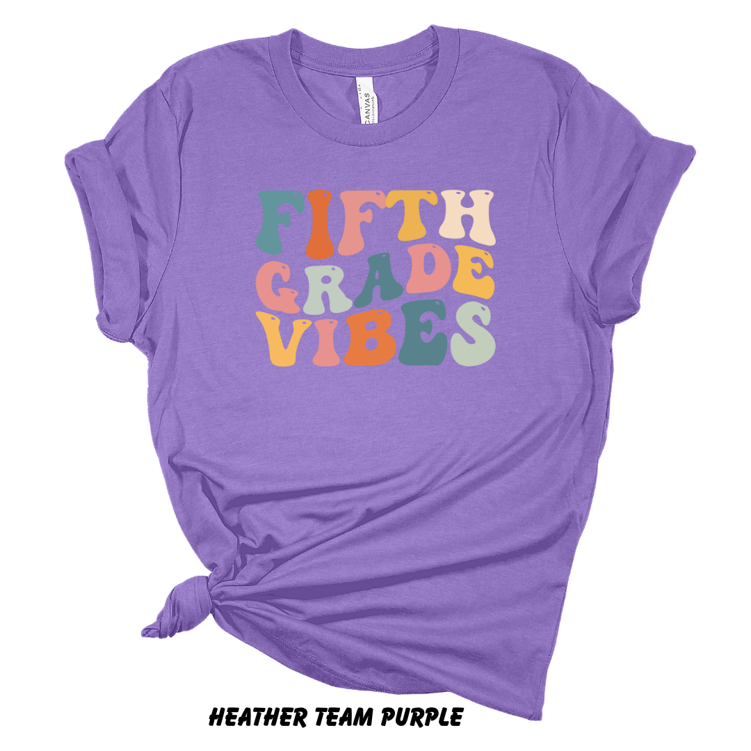 Fifth Grade Vibes Tee