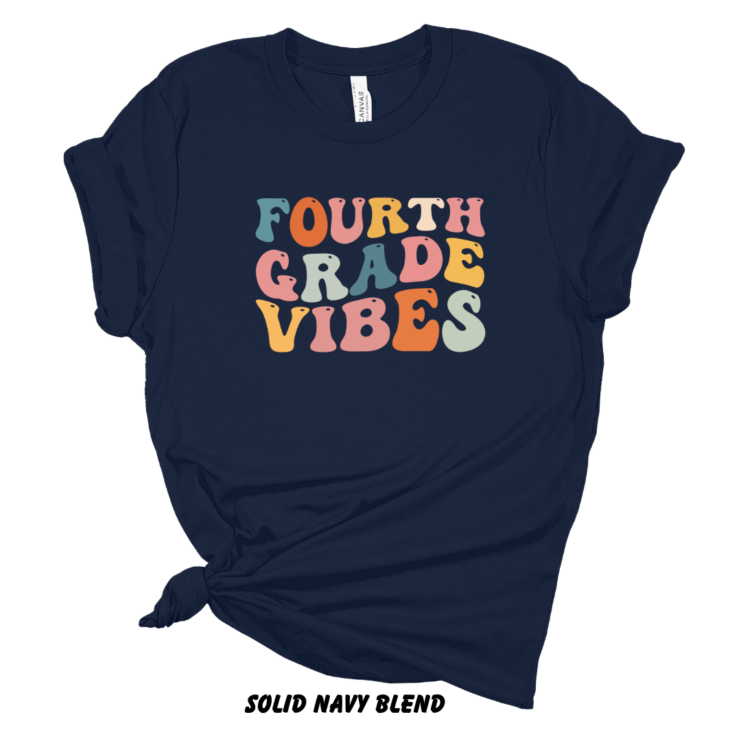 Fourth Grade Vibes Tee