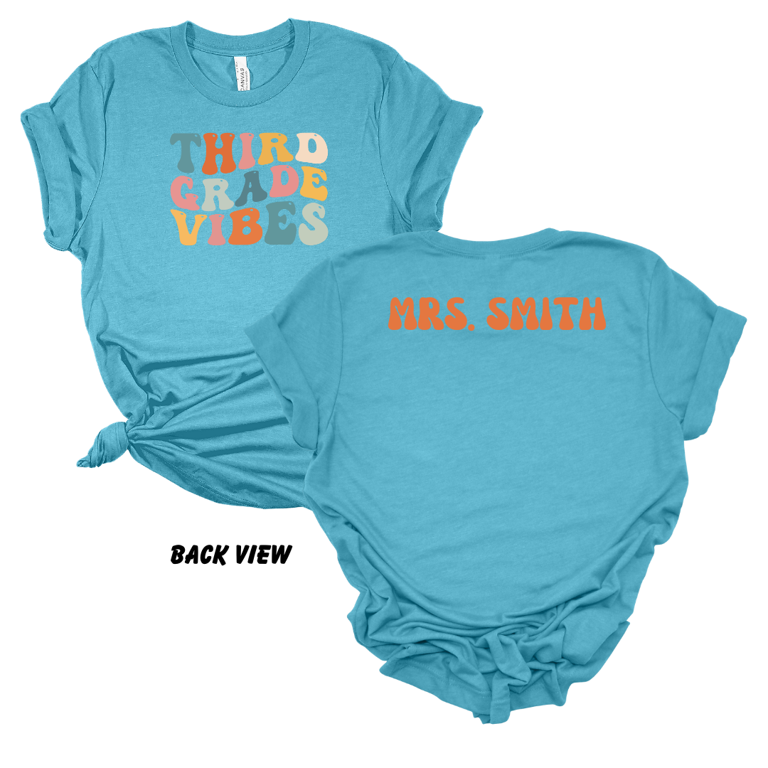 Third Grade Vibes Tee