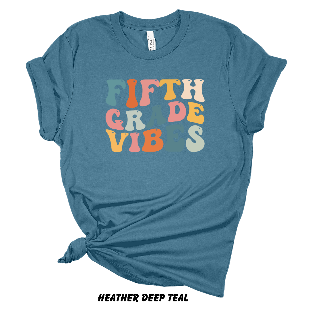 Fifth Grade Vibes Tee