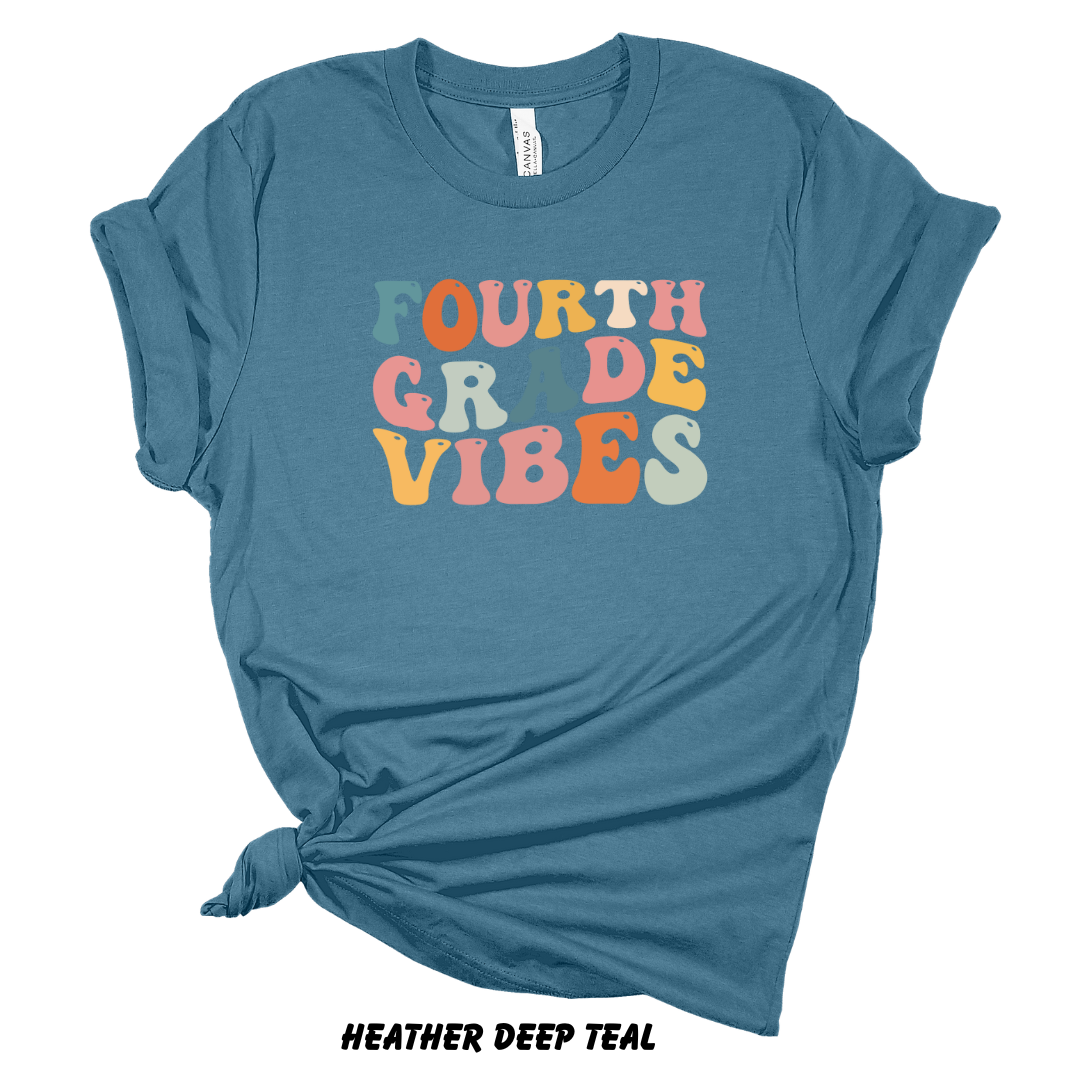 Fourth Grade Vibes Tee