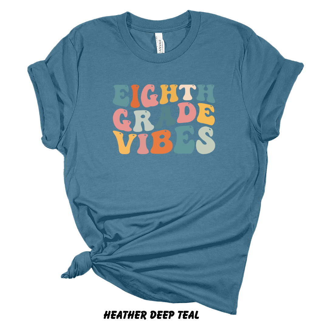 Eighth Grade Vibes Tee