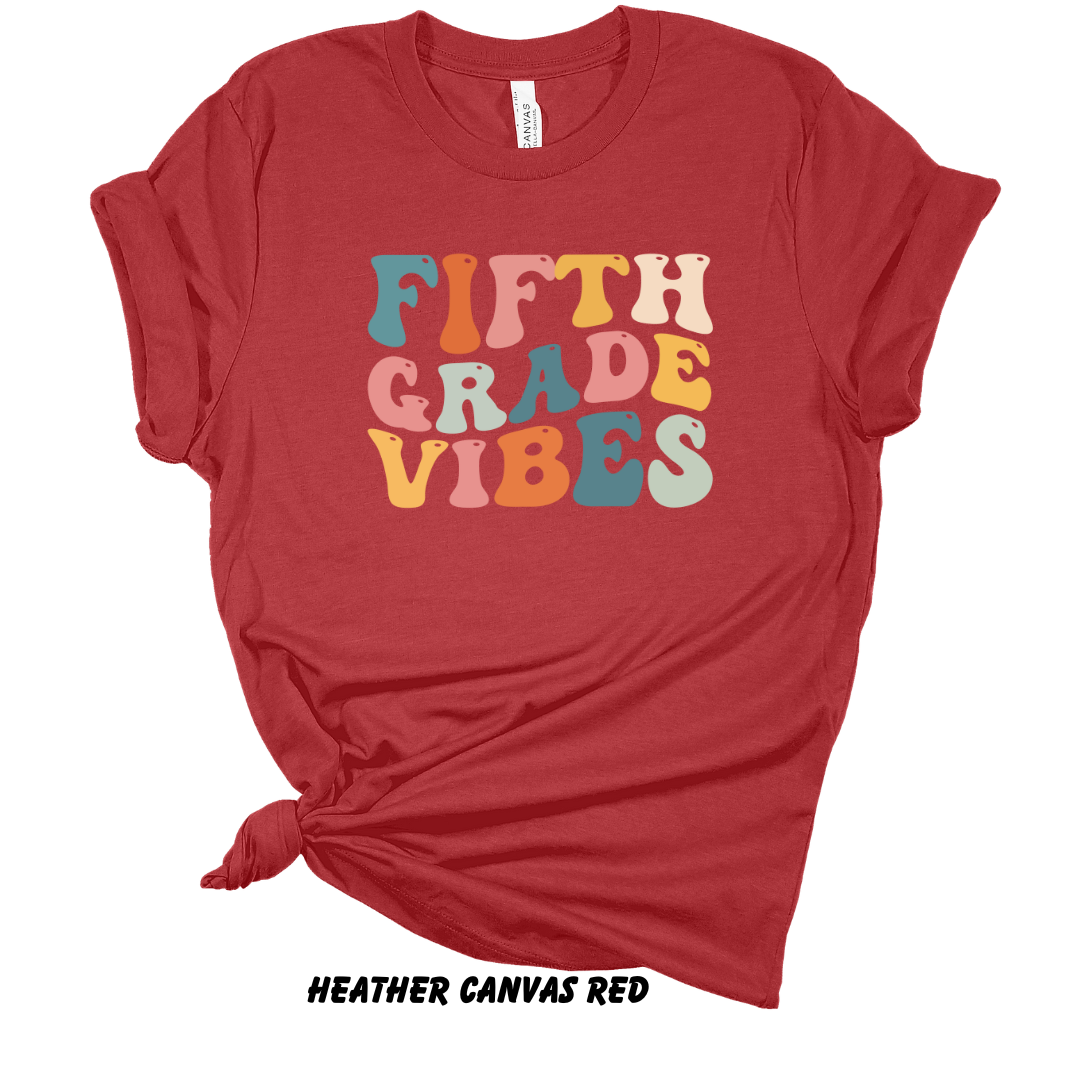 Fifth Grade Vibes Tee
