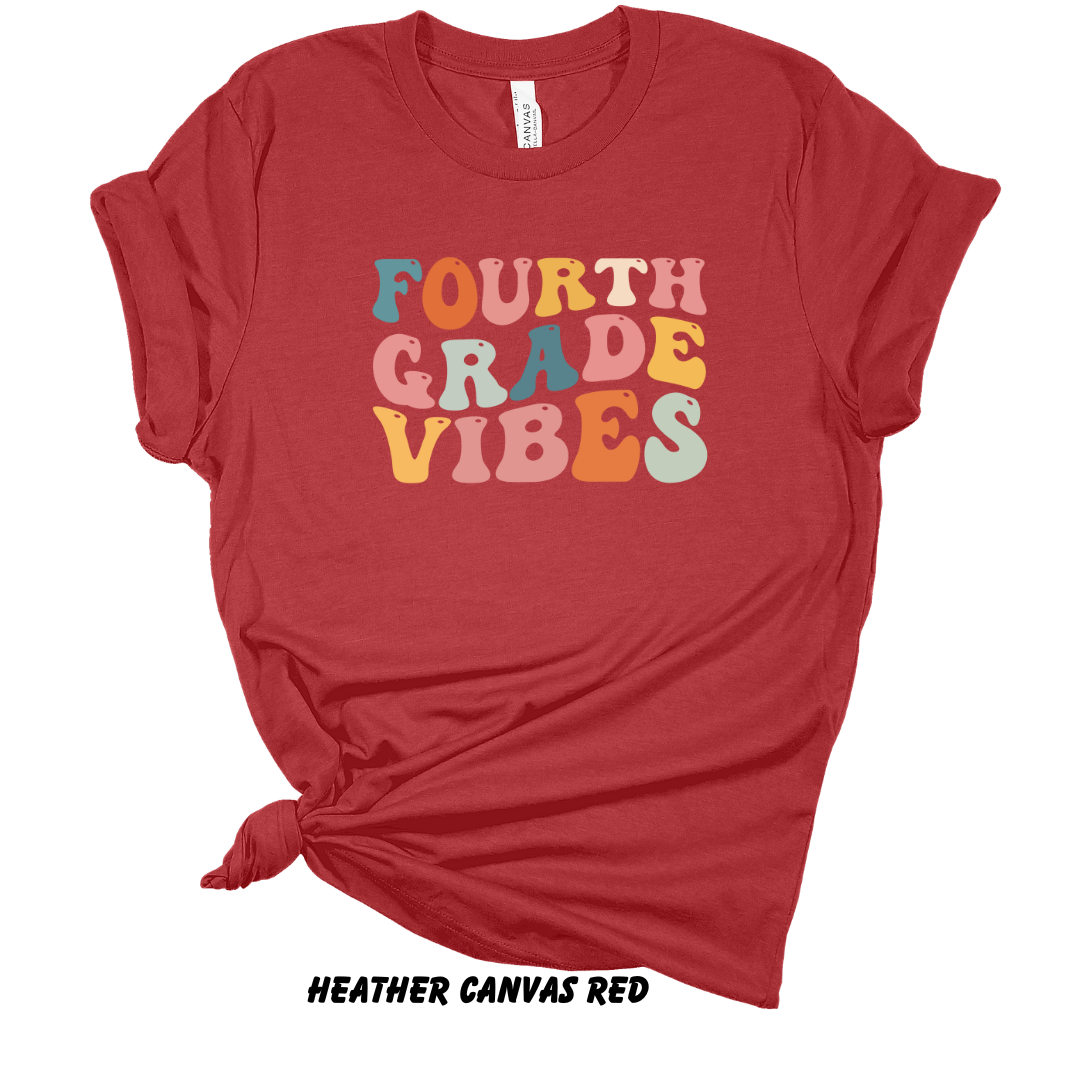 Fourth Grade Vibes Tee