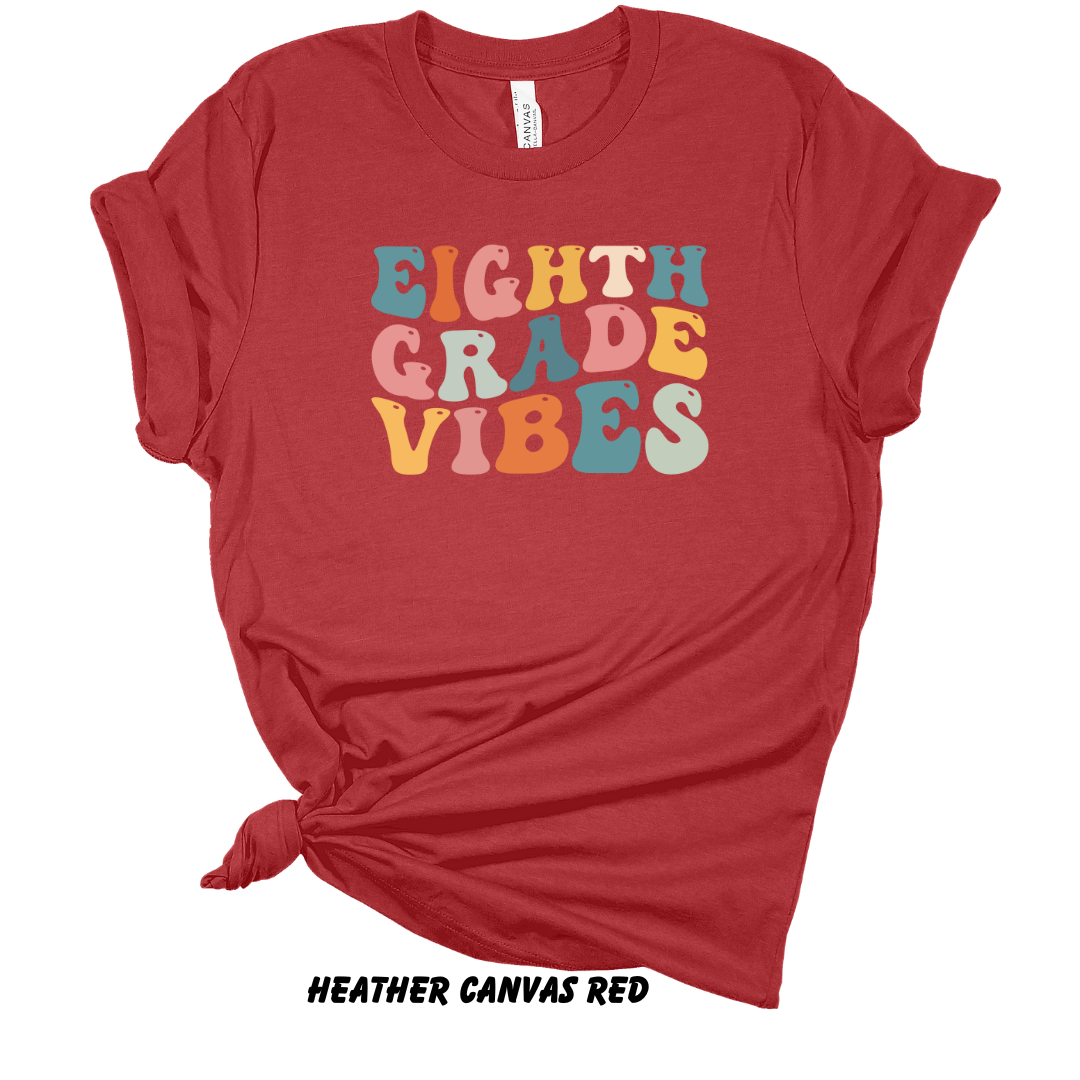Eighth Grade Vibes Tee