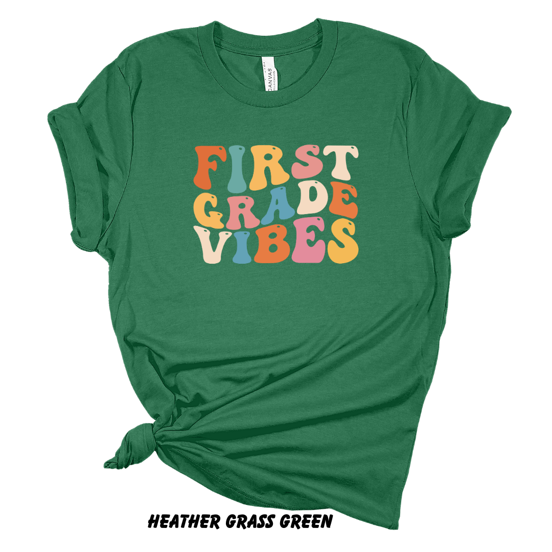 First Grade Vibes Tee