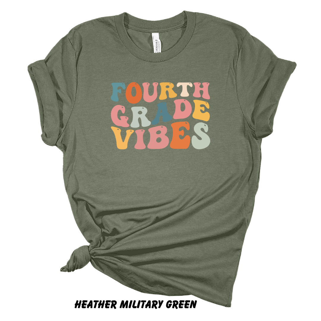 Fourth Grade Vibes Tee